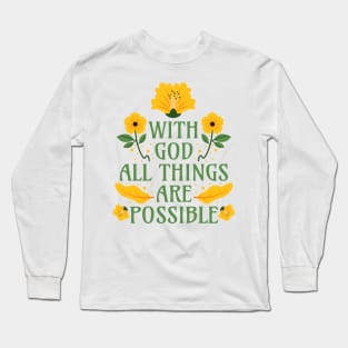 With God All Things Are Possible Long Sleeve T-Shirt